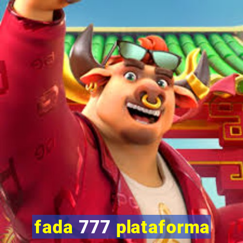 fada 777 plataforma